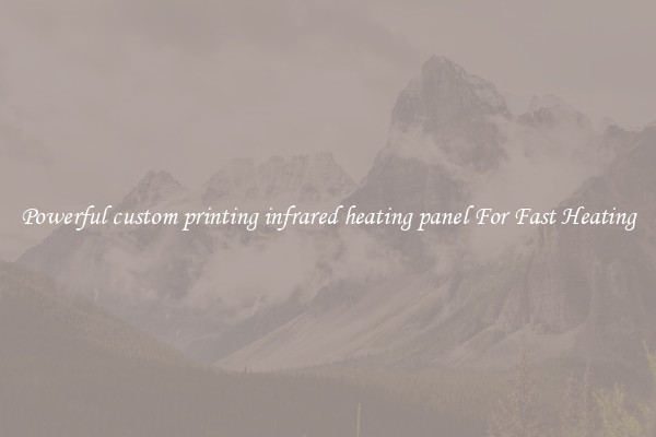 Powerful custom printing infrared heating panel For Fast Heating