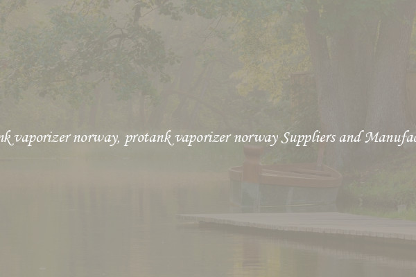 protank vaporizer norway, protank vaporizer norway Suppliers and Manufacturers