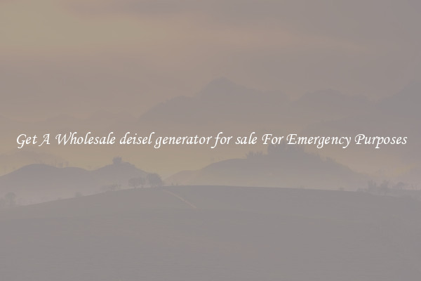 Get A Wholesale deisel generator for sale For Emergency Purposes