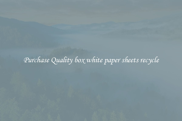 Purchase Quality box white paper sheets recycle