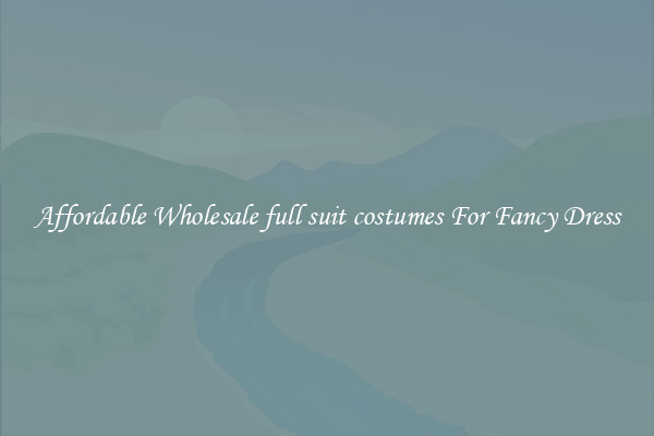 Affordable Wholesale full suit costumes For Fancy Dress