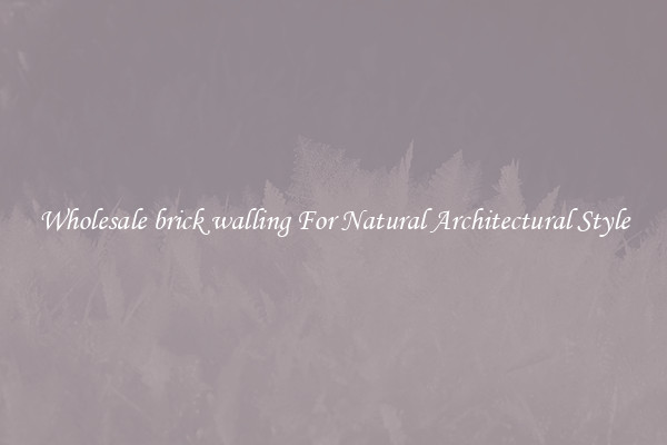 Wholesale brick walling For Natural Architectural Style