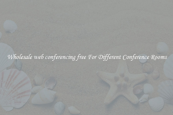 Wholesale web conferencing free For Different Conference Rooms
