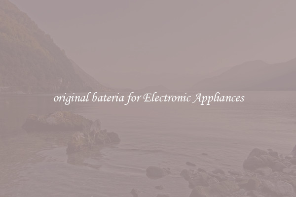 original bateria for Electronic Appliances