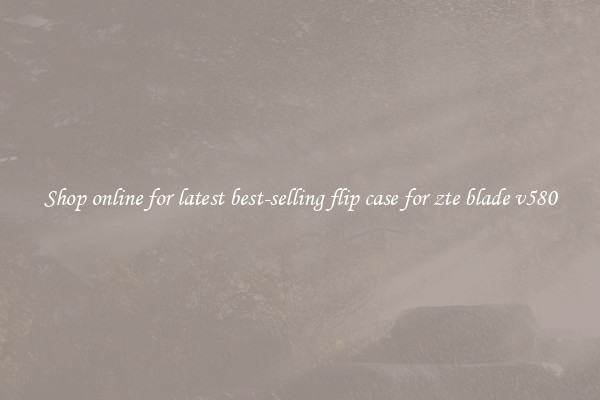 Shop online for latest best-selling flip case for zte blade v580