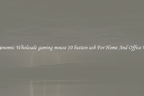 Ergonomic Wholesale gaming mouse 10 button usb For Home And Office Use.